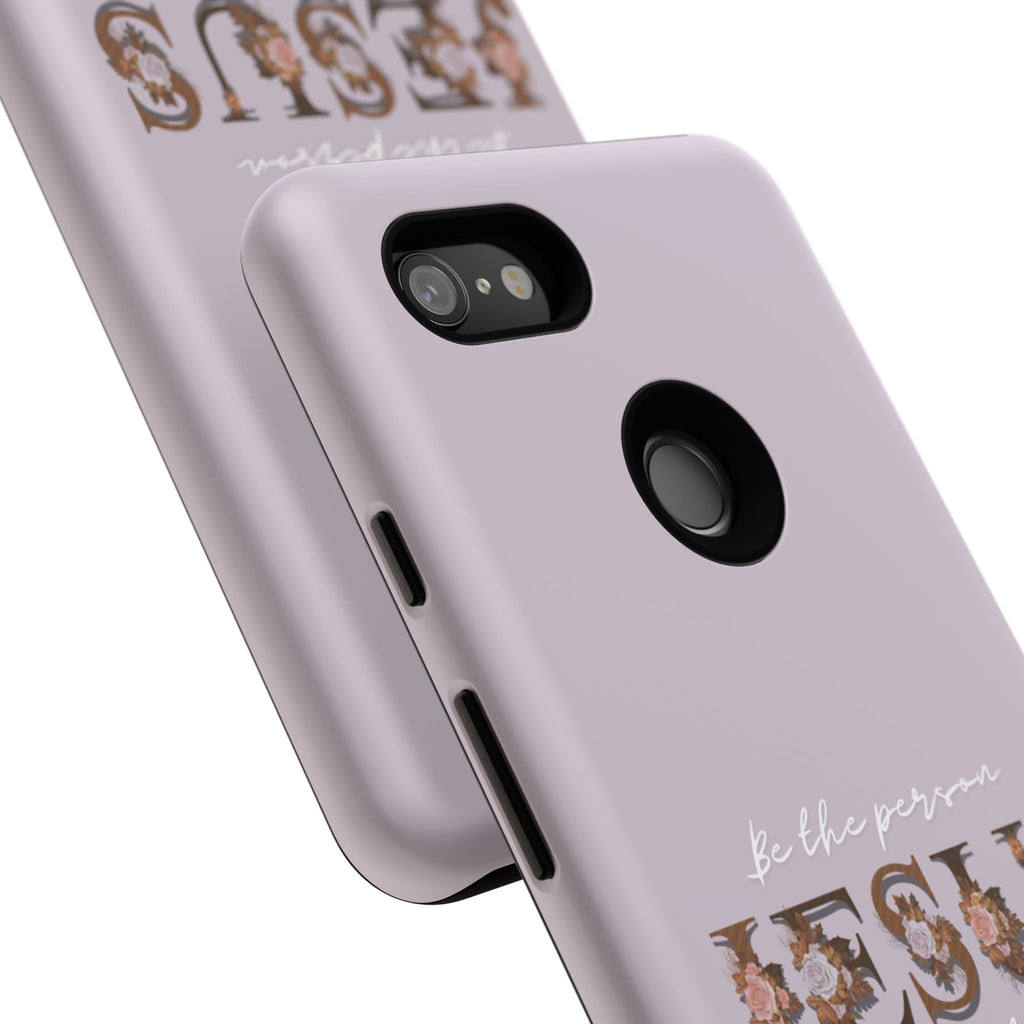 Be the person Jesus would want