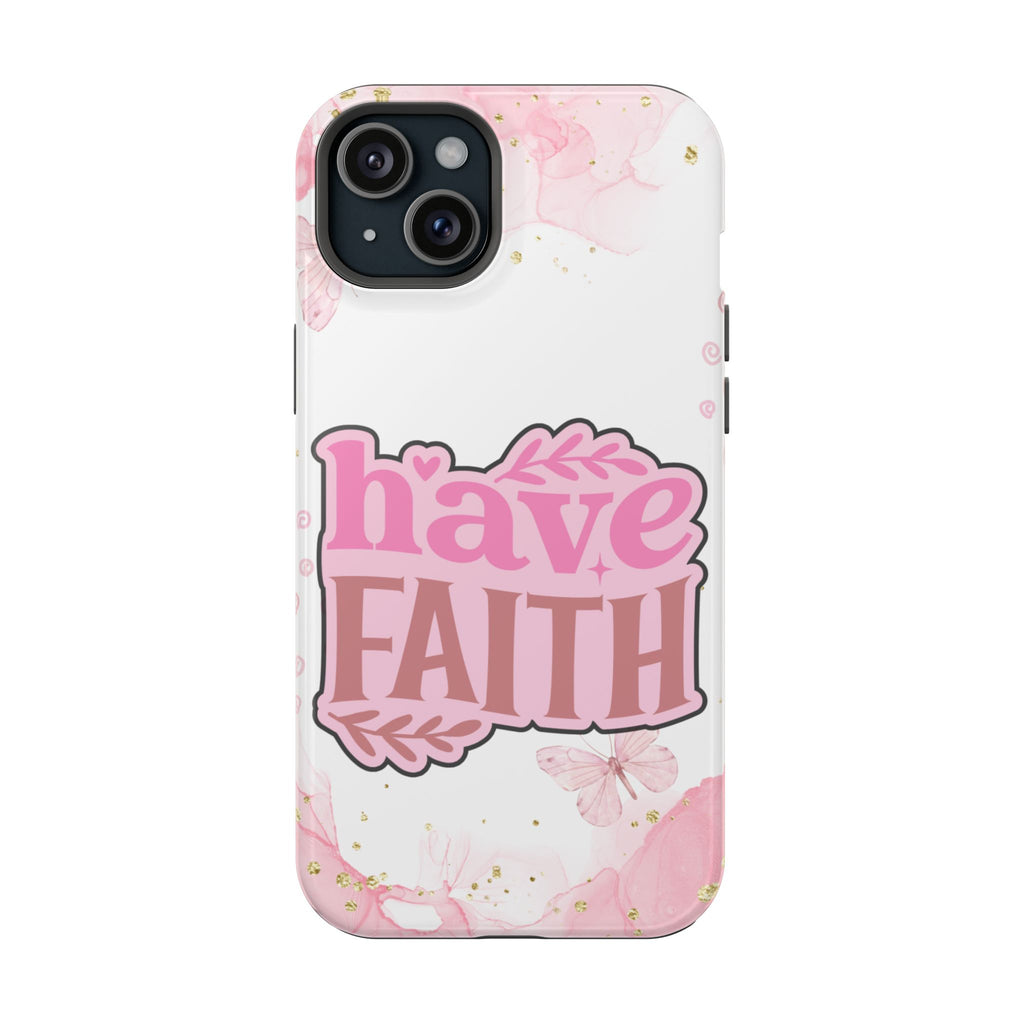 Have Faith Pink Butterfly Phone Case