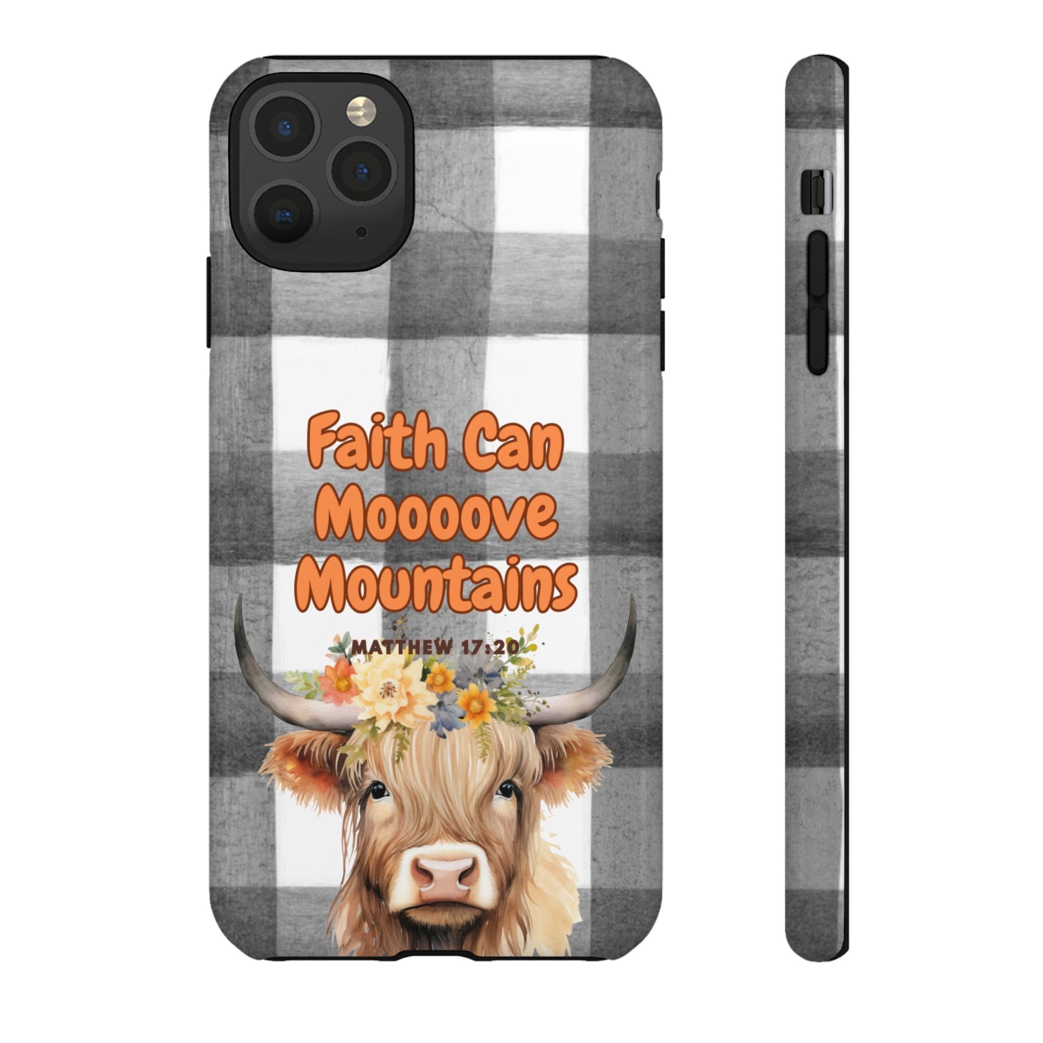 Faith Can Mooooove Mountains Phone Case