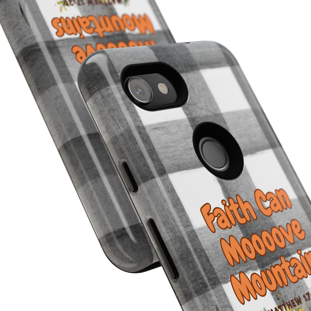 Faith Can Mooooove Mountains Phone Case