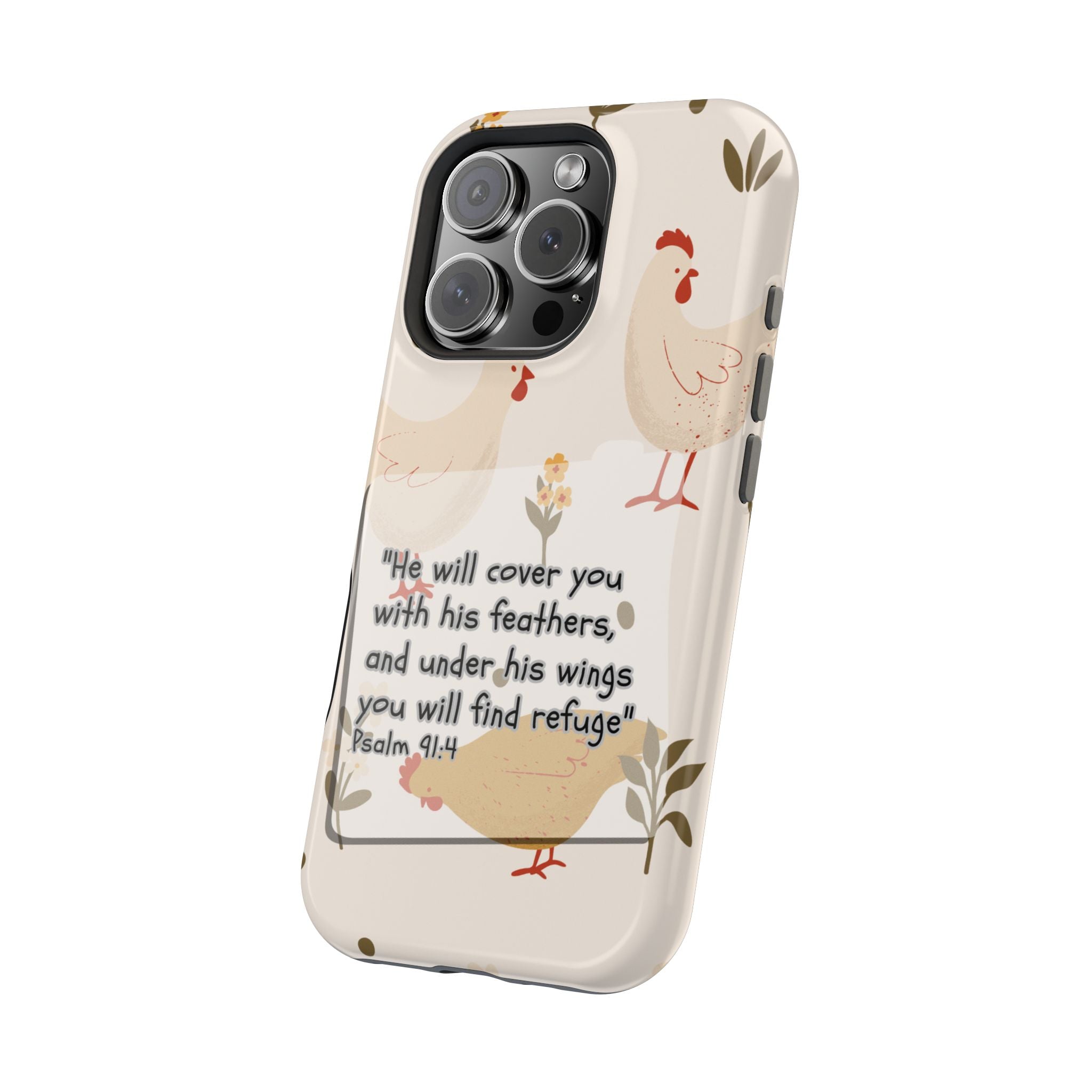 Psalm 91:4 Chicken Phone Case
