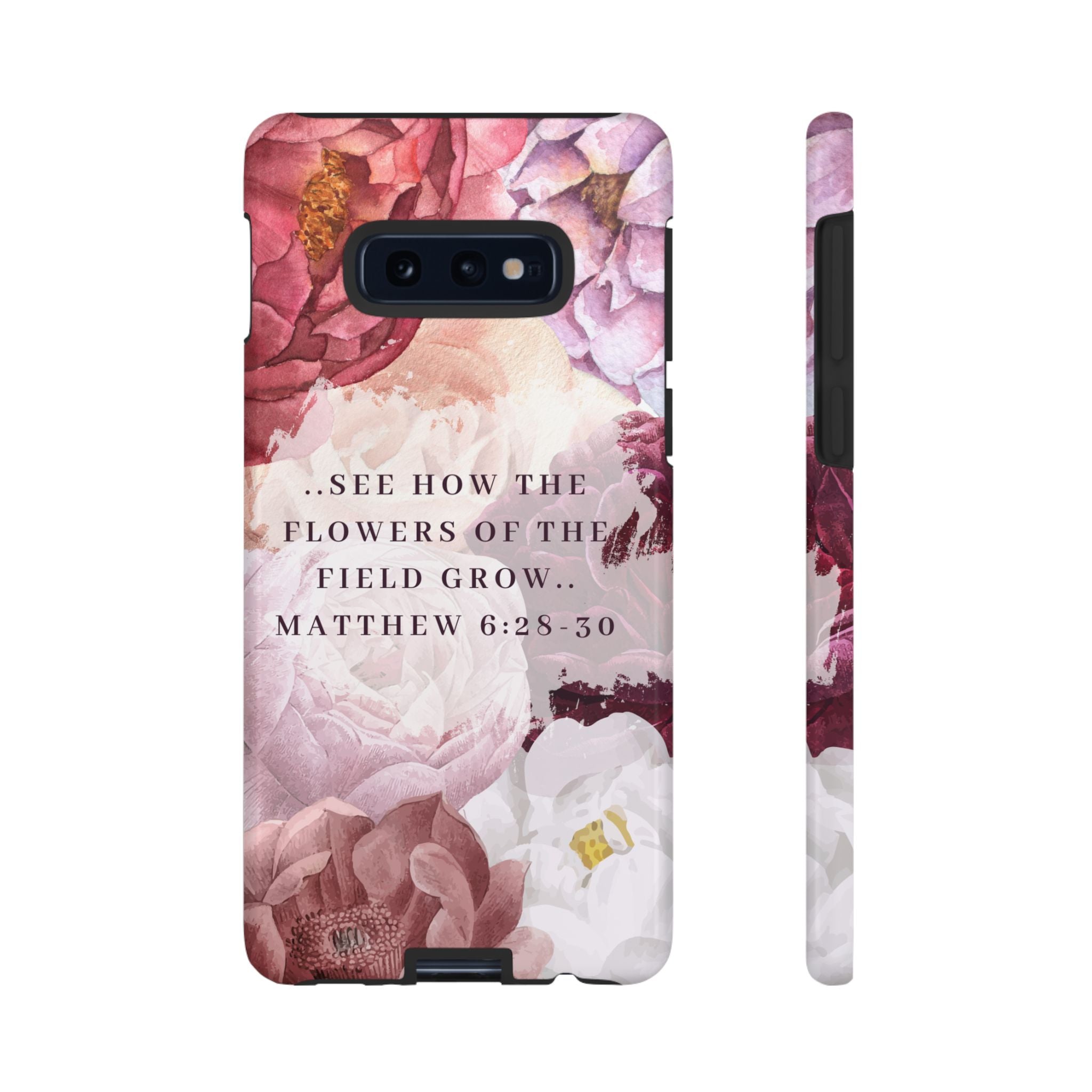 Matthew 6:28 Floral Samsung/Android Phone Case