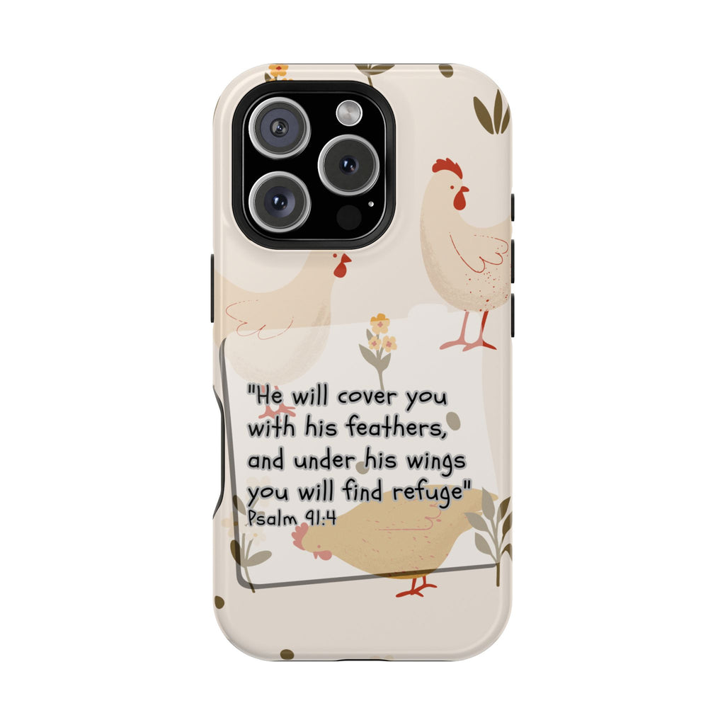 Psalm 91:4 Chicken Phone Case