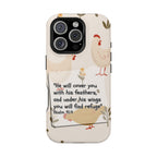 Psalm 91:4 Chicken Phone Case