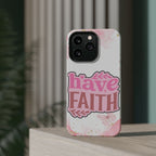 Have Faith Pink Butterfly Phone Case