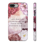 Matthew 6:28 Floral Samsung/Android Phone Case