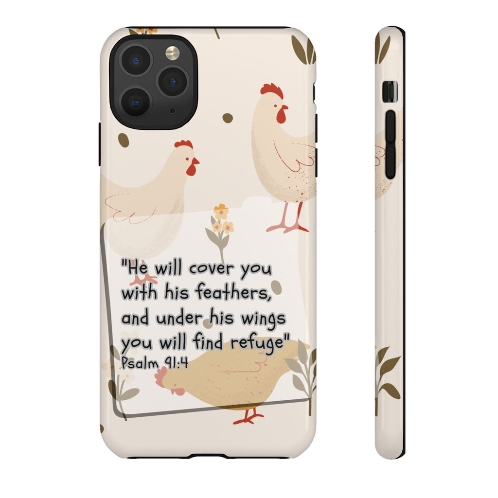 Psalm 91:4 Chicken Phone Case