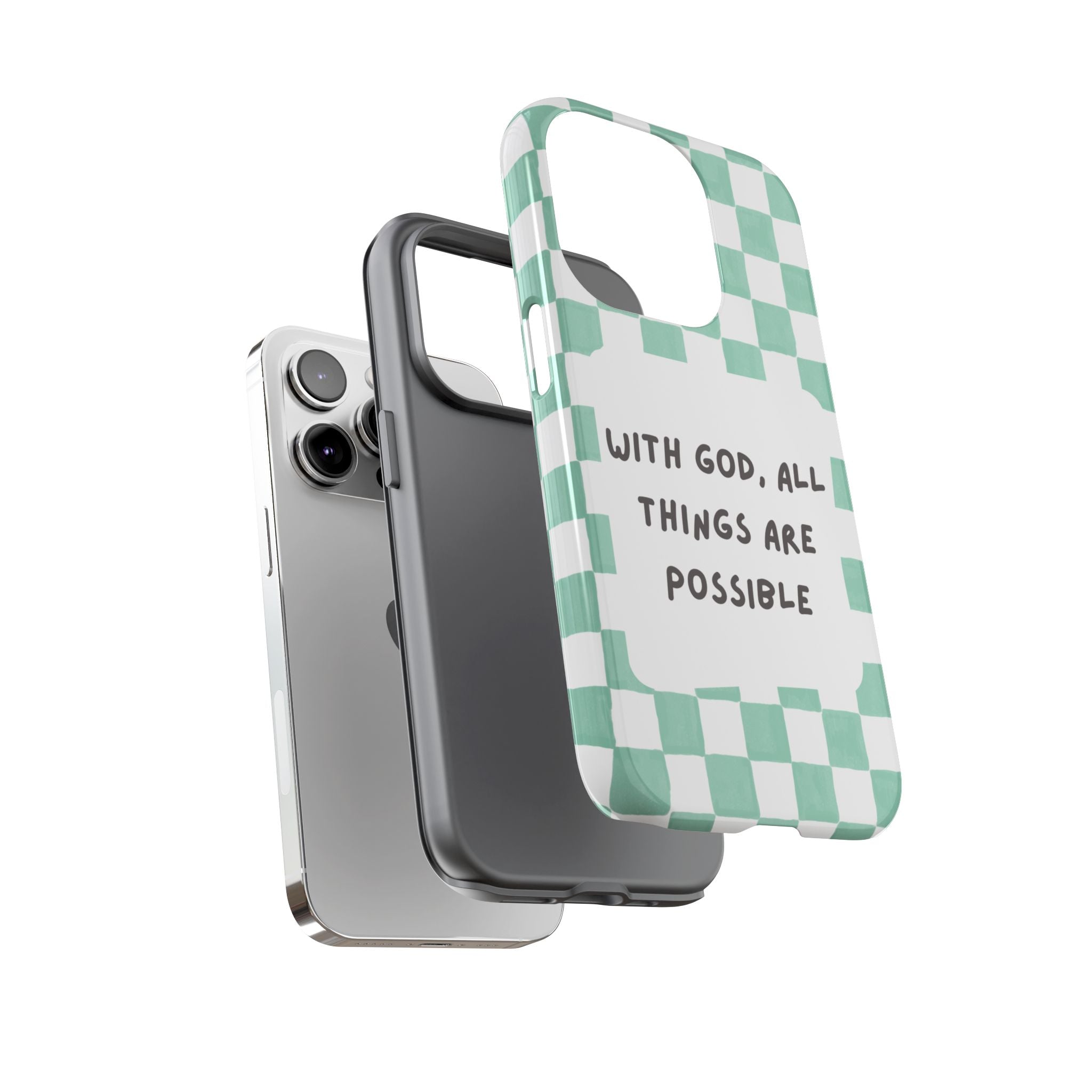 "With God, All Things Are Possible" Non MagSafe Phone Case