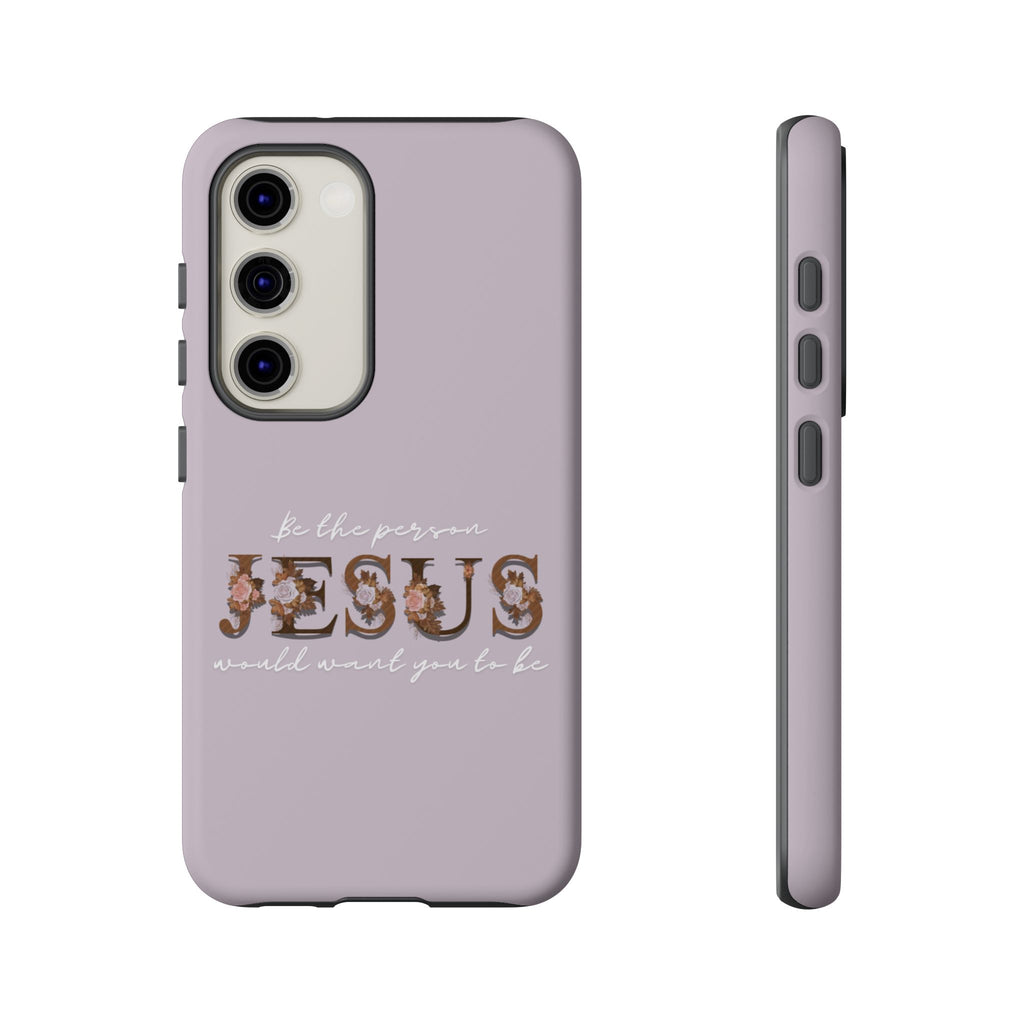 Be the person Jesus would want