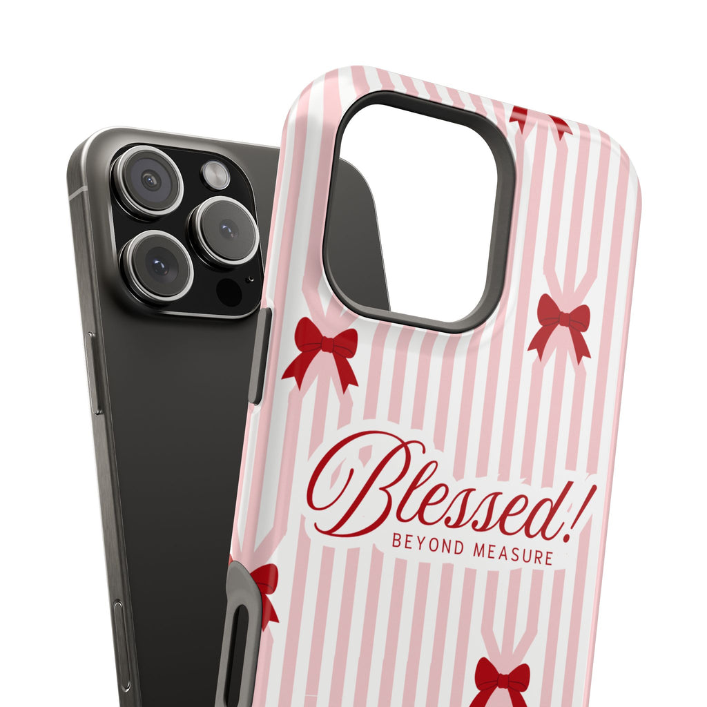 Blessed Beyond Measure Phone Cover