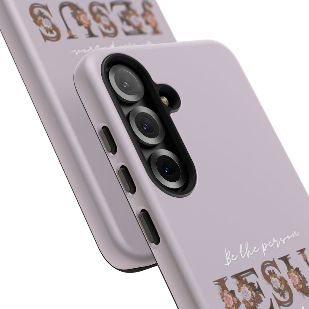 Be the person Jesus would want