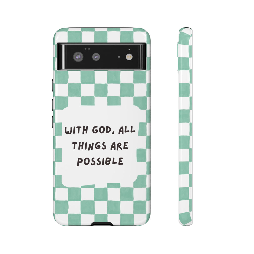 "With God, All Things Are Possible" Non MagSafe Phone Case