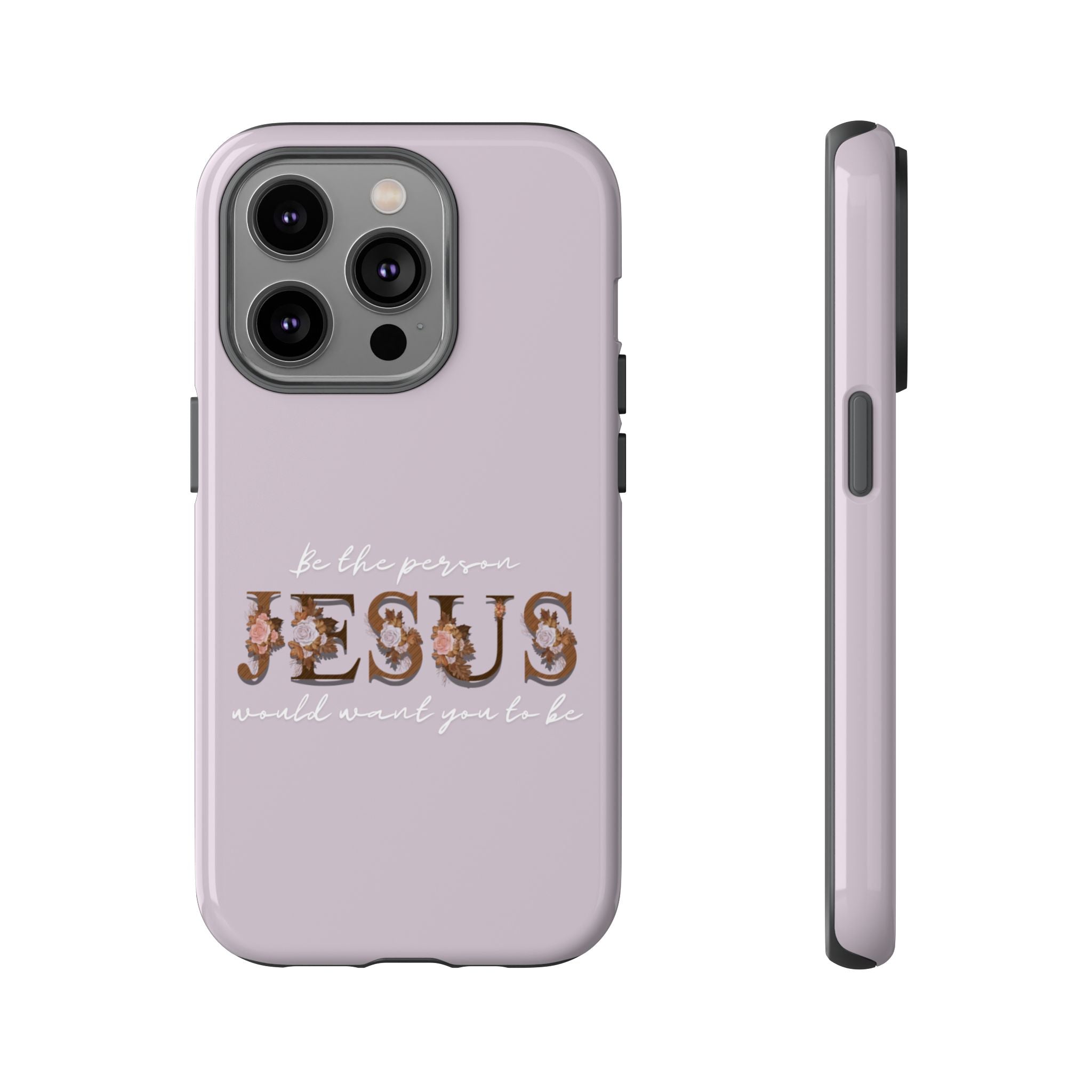 Be the person Jesus would want