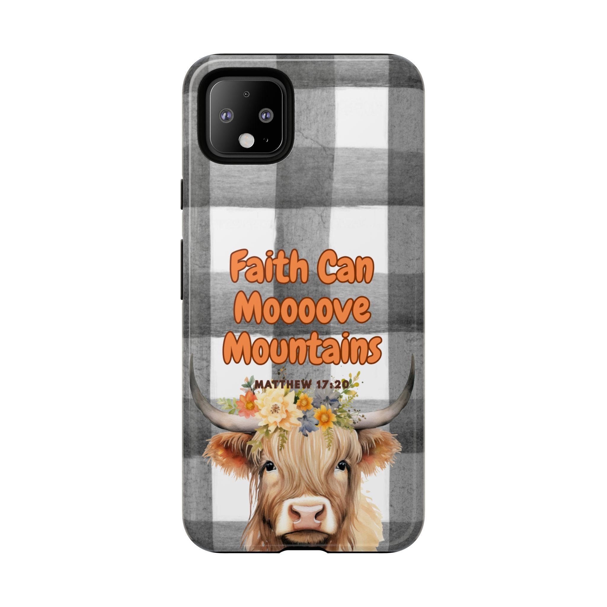 Faith Can Mooooove Mountains Phone Case