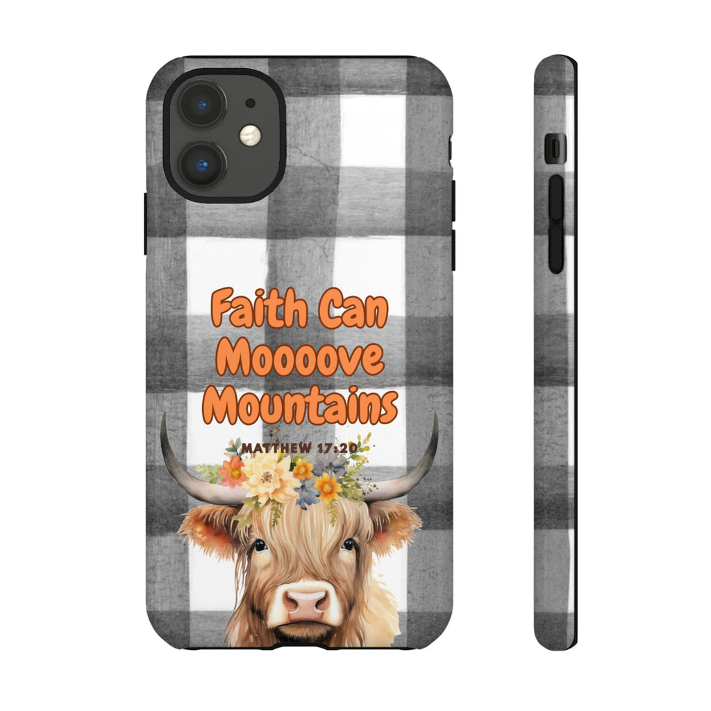 Faith Can Mooooove Mountains Phone Case