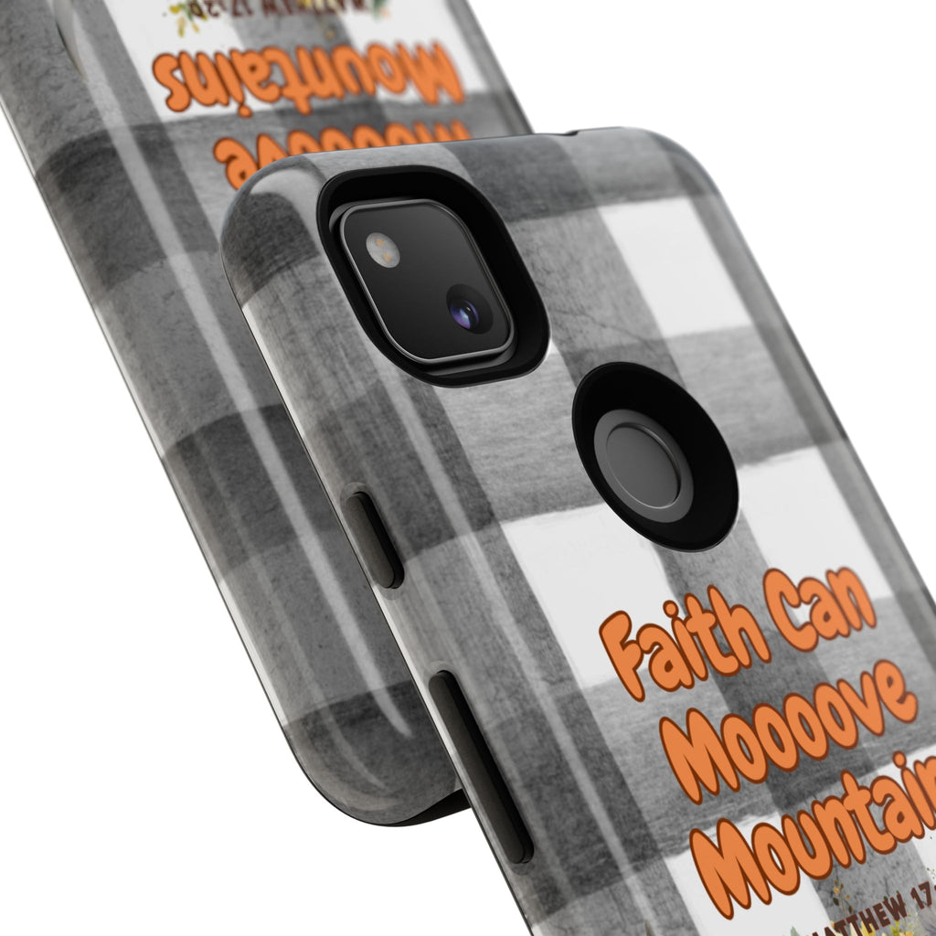 Faith Can Mooooove Mountains Phone Case