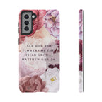Matthew 6:28 Floral Samsung/Android Phone Case
