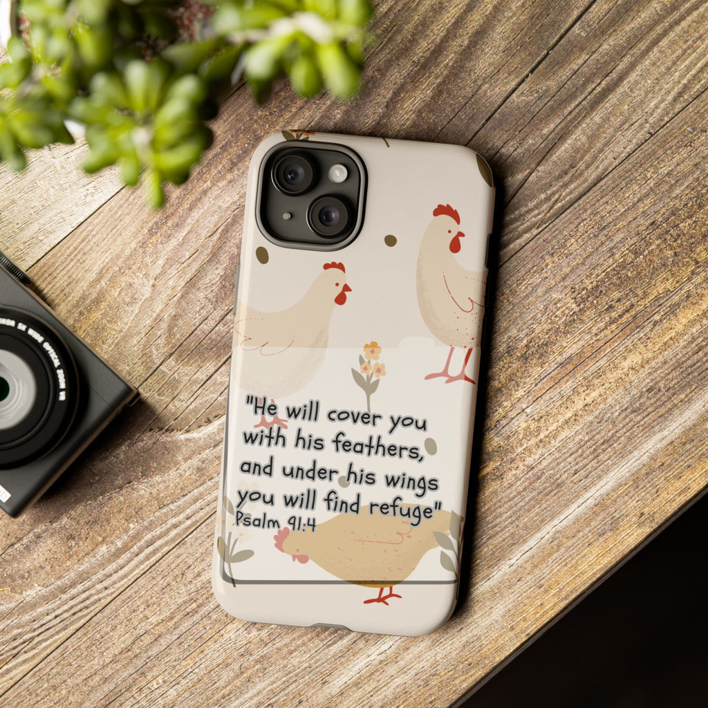 Psalm 91:4 Chicken Phone Case