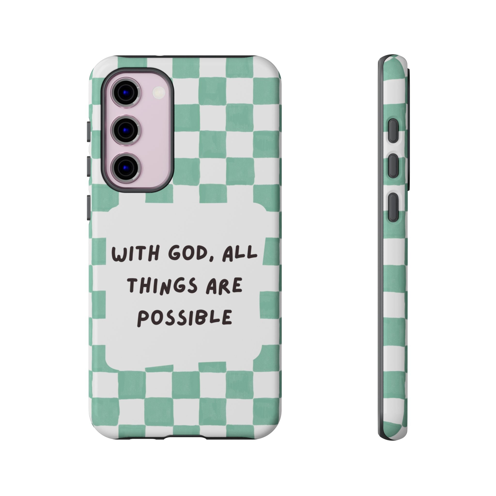 "With God, All Things Are Possible" Non MagSafe Phone Case