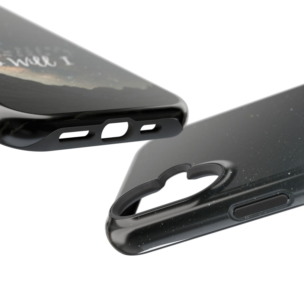So Will I Phone Case