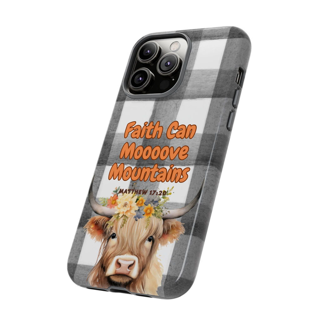 Faith Can Mooooove Mountains Phone Case