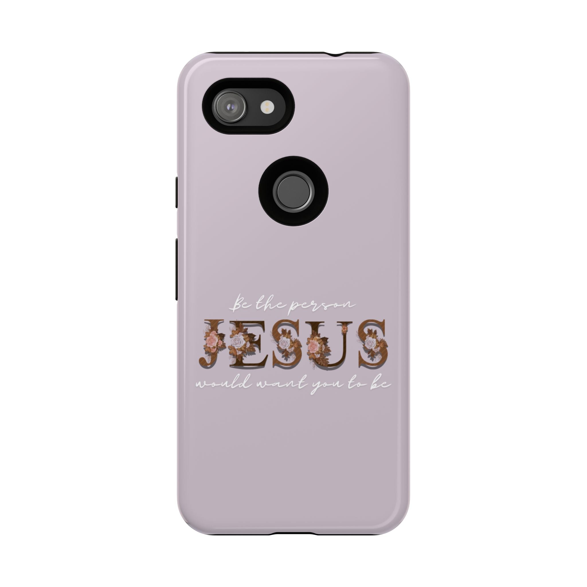 Be the person Jesus would want