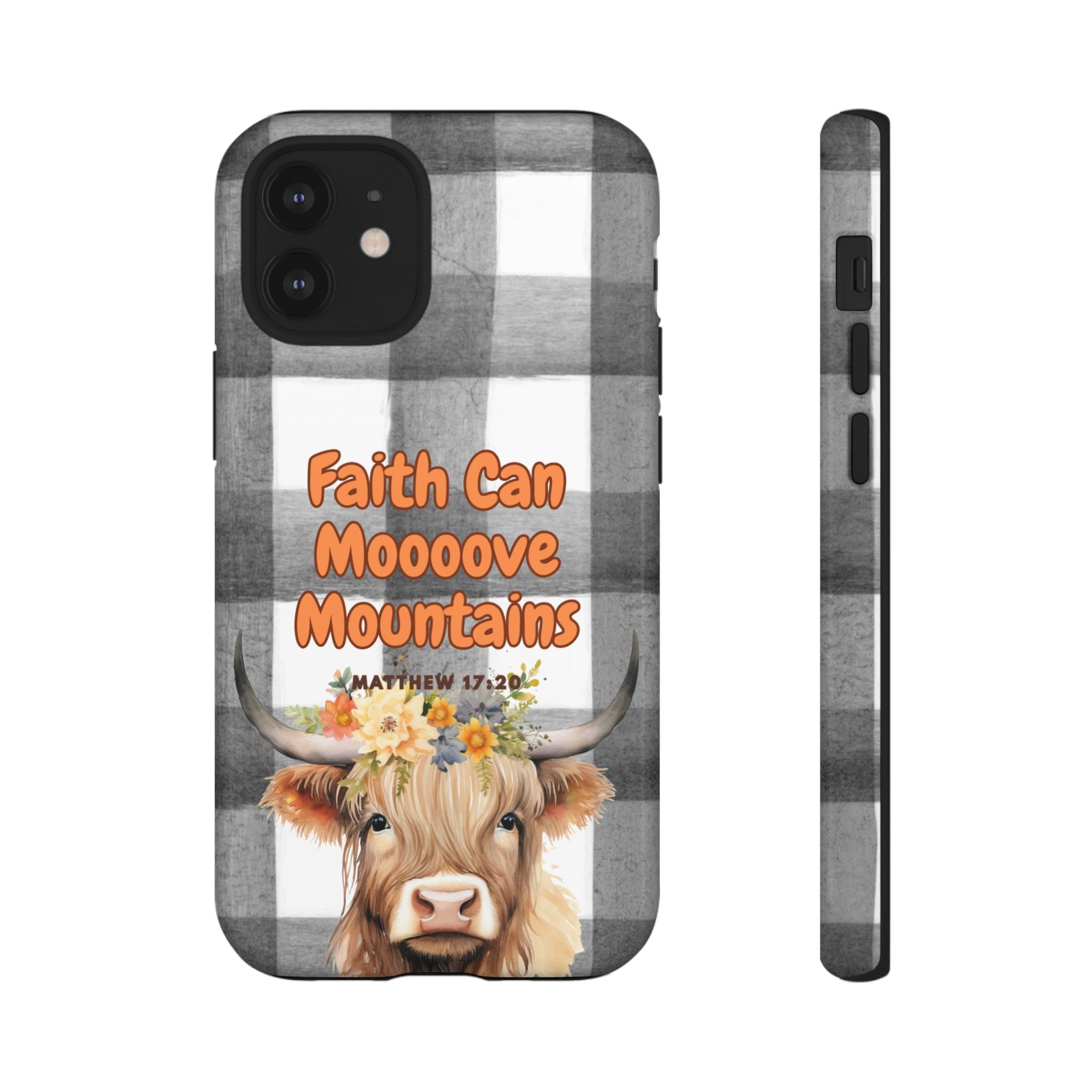 Faith Can Mooooove Mountains Phone Case