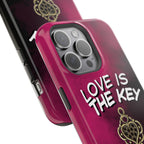 Love is the Key Phone Case
