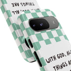 "With God, All Things Are Possible" Non MagSafe Phone Case