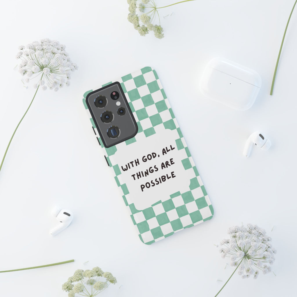 "With God, All Things Are Possible" Non MagSafe Phone Case
