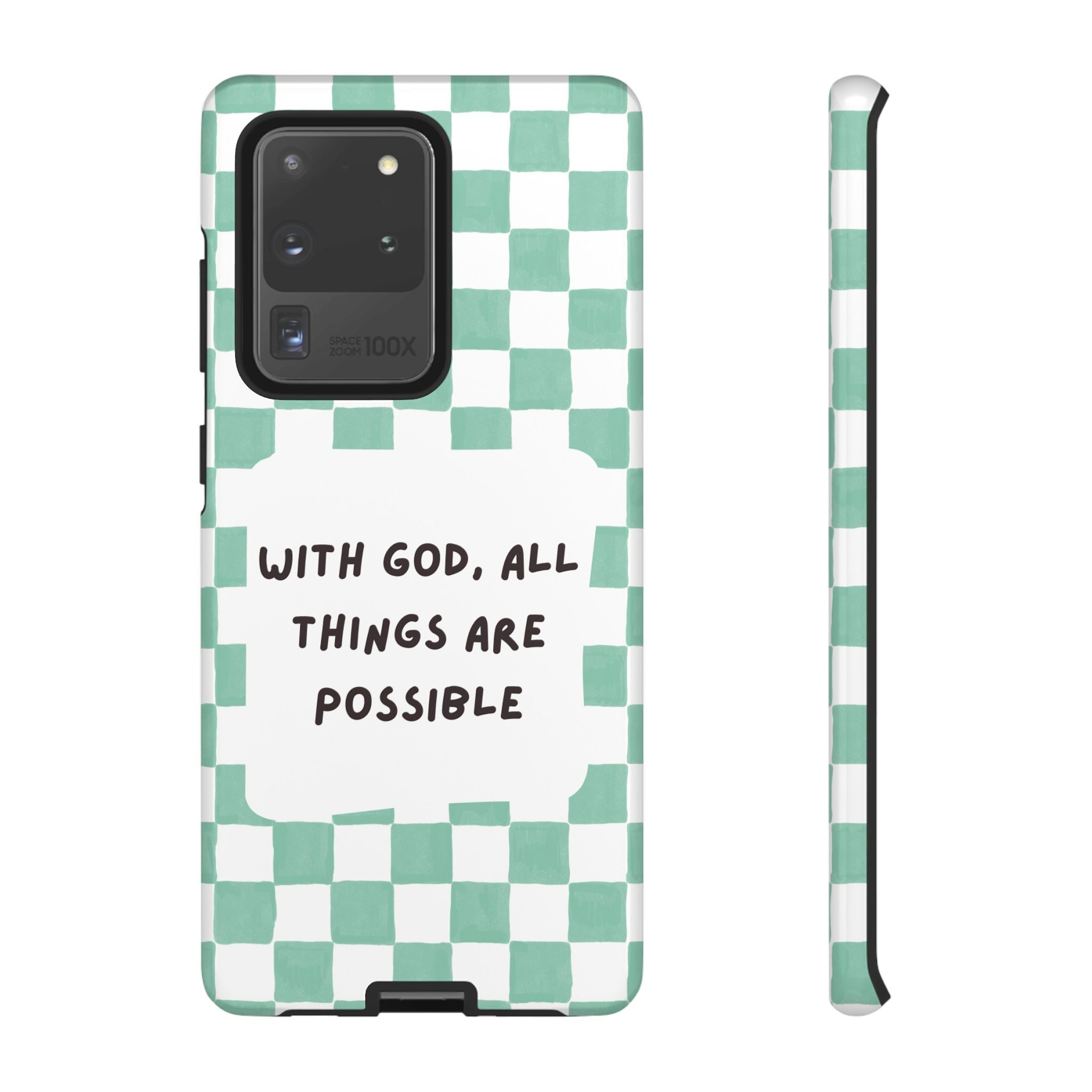 "With God, All Things Are Possible" Non MagSafe Phone Case