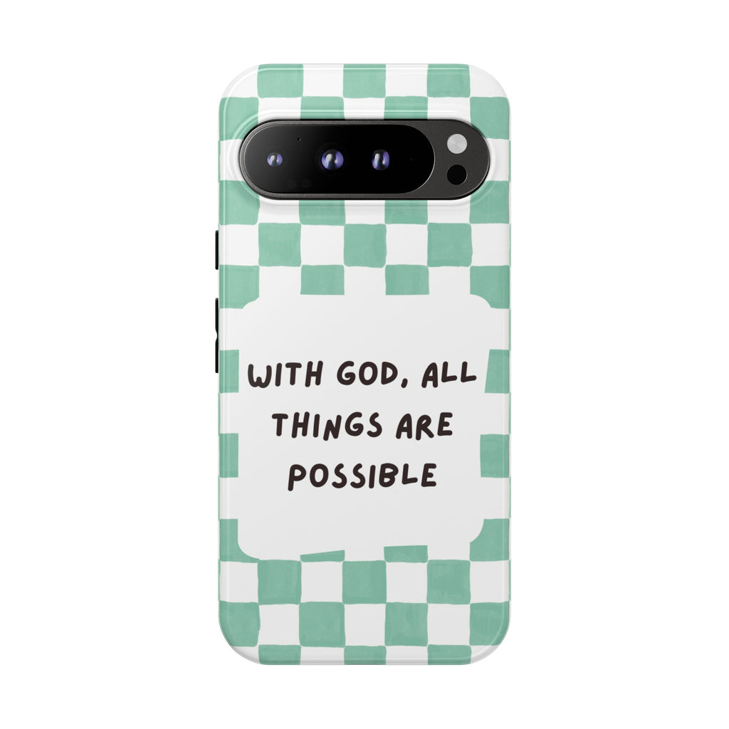 "With God, All Things Are Possible" Non MagSafe Phone Case