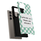 "With God, All Things Are Possible" Non MagSafe Phone Case