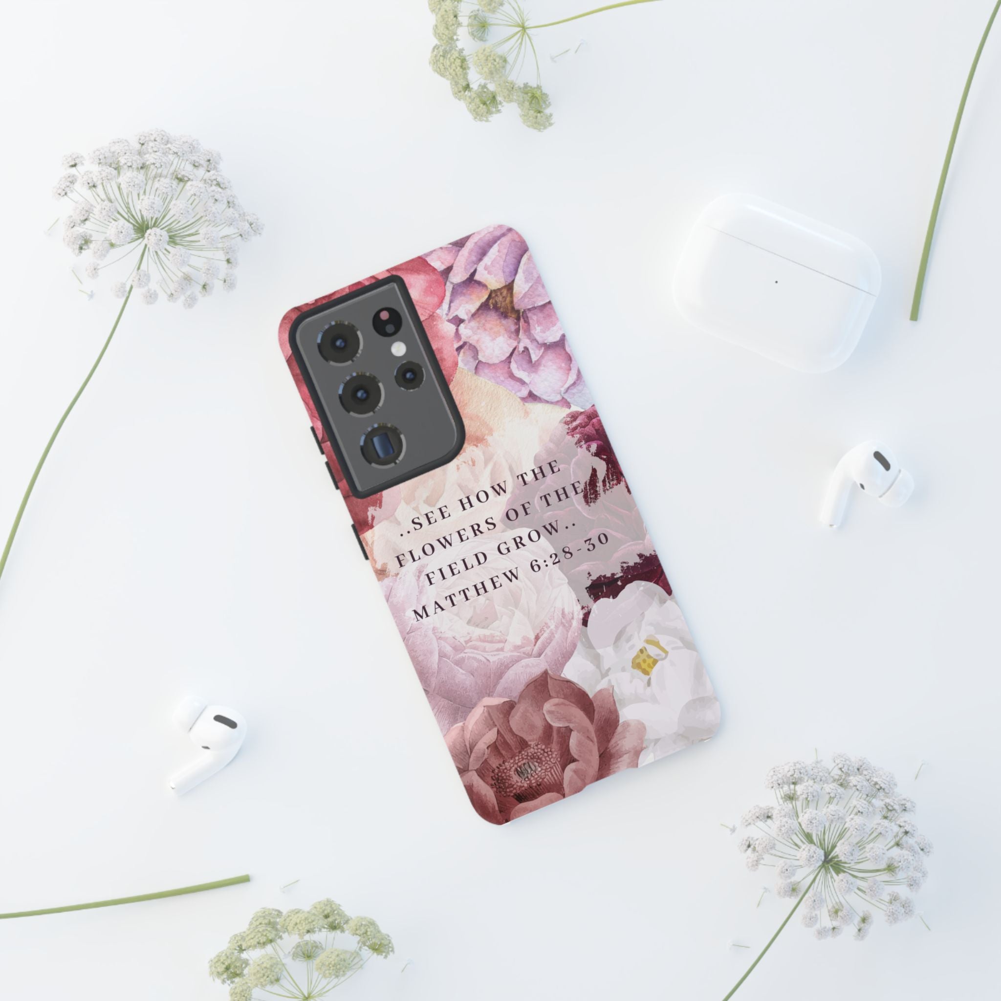 Matthew 6:28 Floral Samsung/Android Phone Case