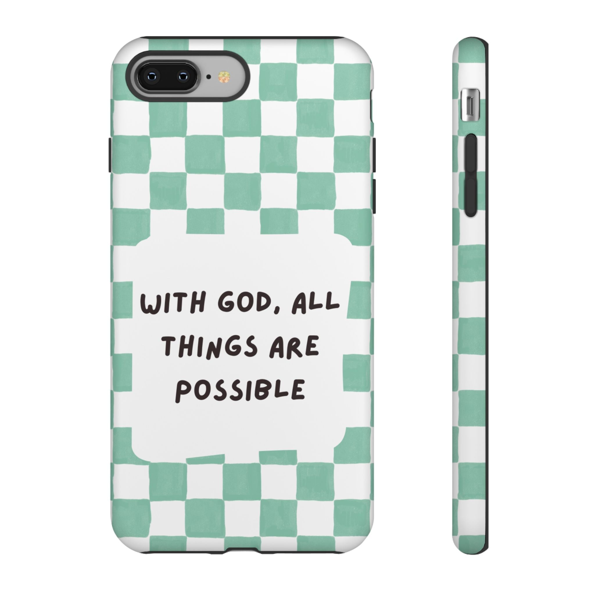 "With God, All Things Are Possible" Non MagSafe Phone Case