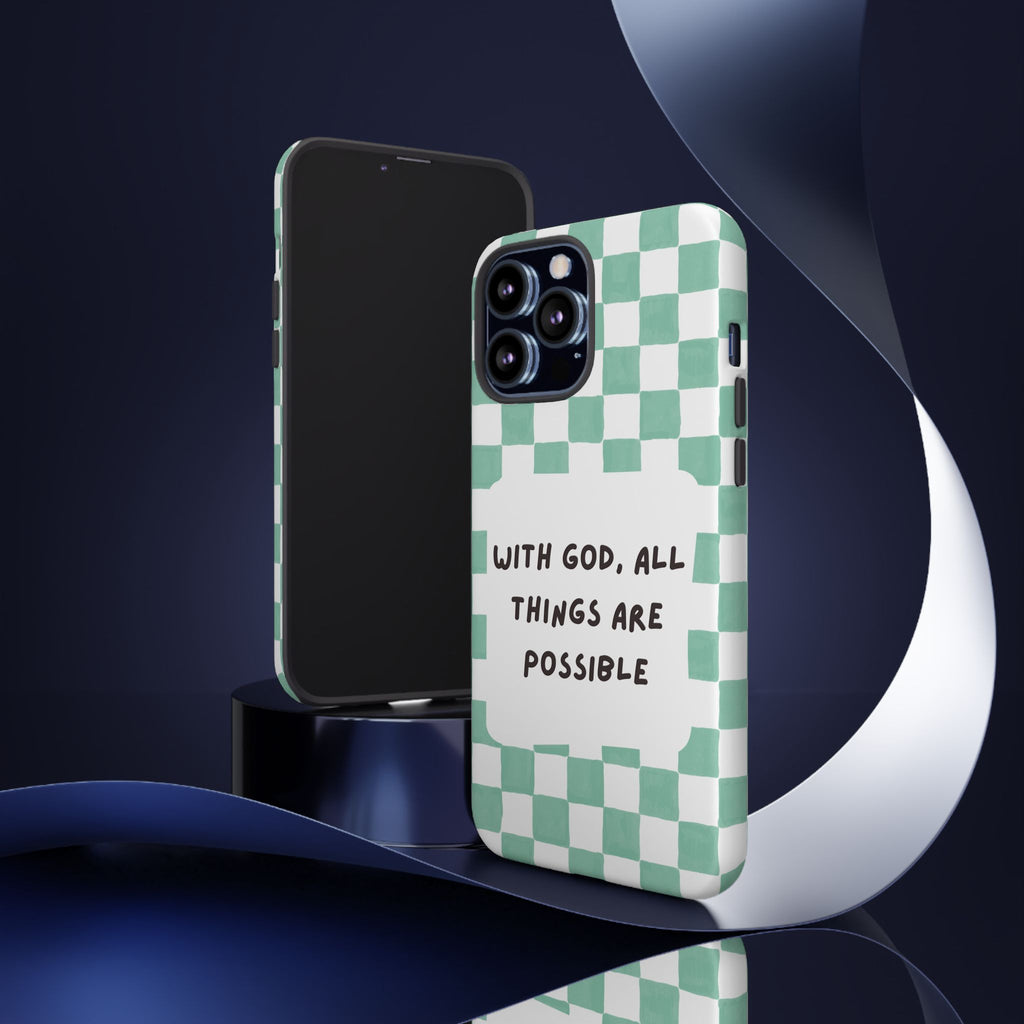 "With God, All Things Are Possible" Non MagSafe Phone Case
