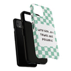 "With God, All Things Are Possible" Non MagSafe Phone Case