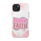 Have Faith Pink Butterfly Phone Case
