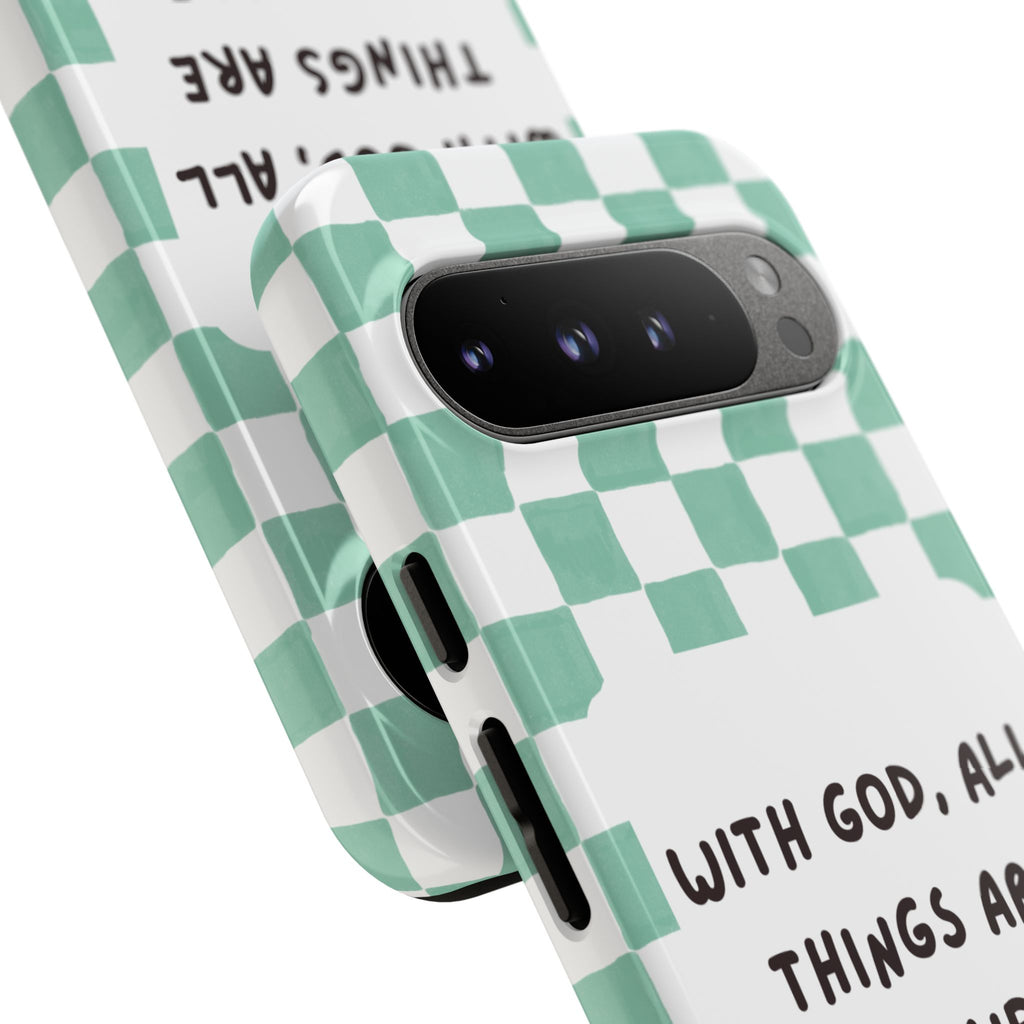 "With God, All Things Are Possible" Non MagSafe Phone Case