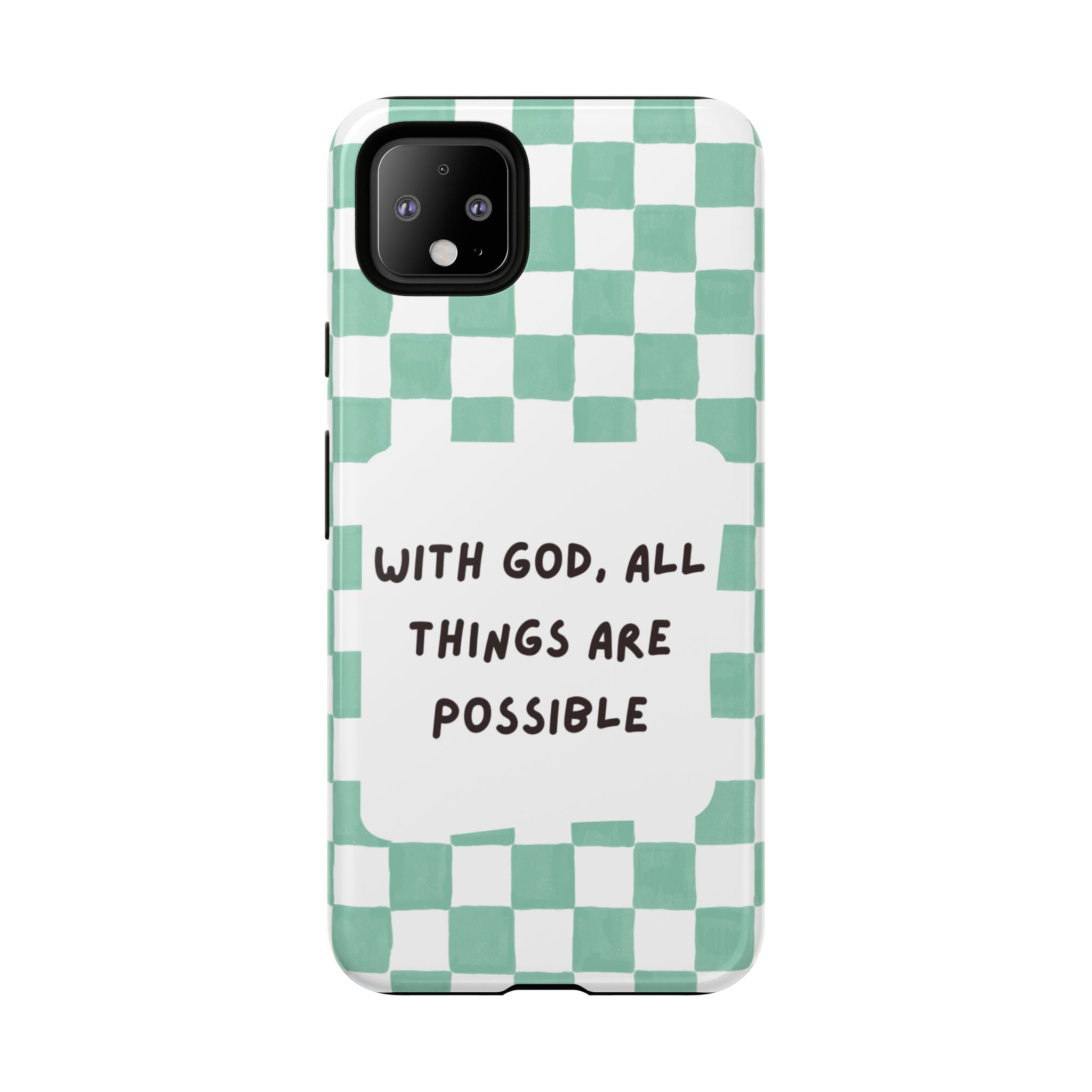 "With God, All Things Are Possible" Non MagSafe Phone Case