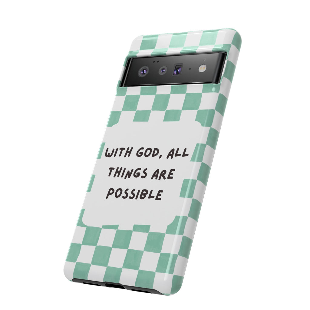 "With God, All Things Are Possible" Non MagSafe Phone Case