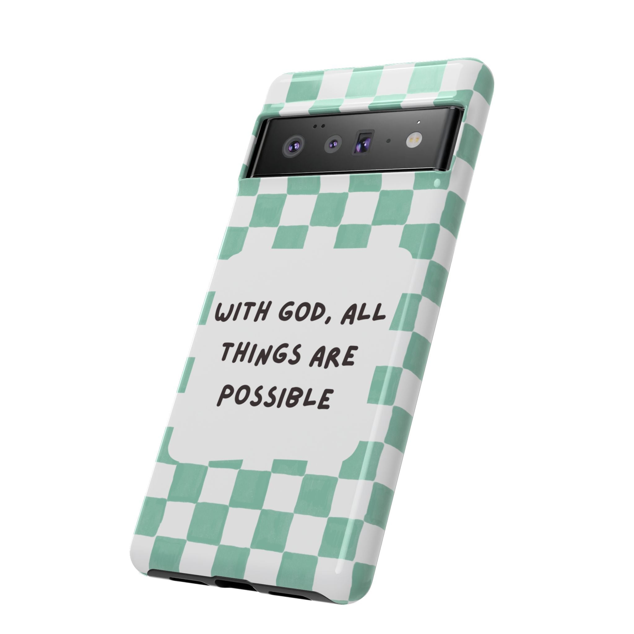 "With God, All Things Are Possible" Non MagSafe Phone Case