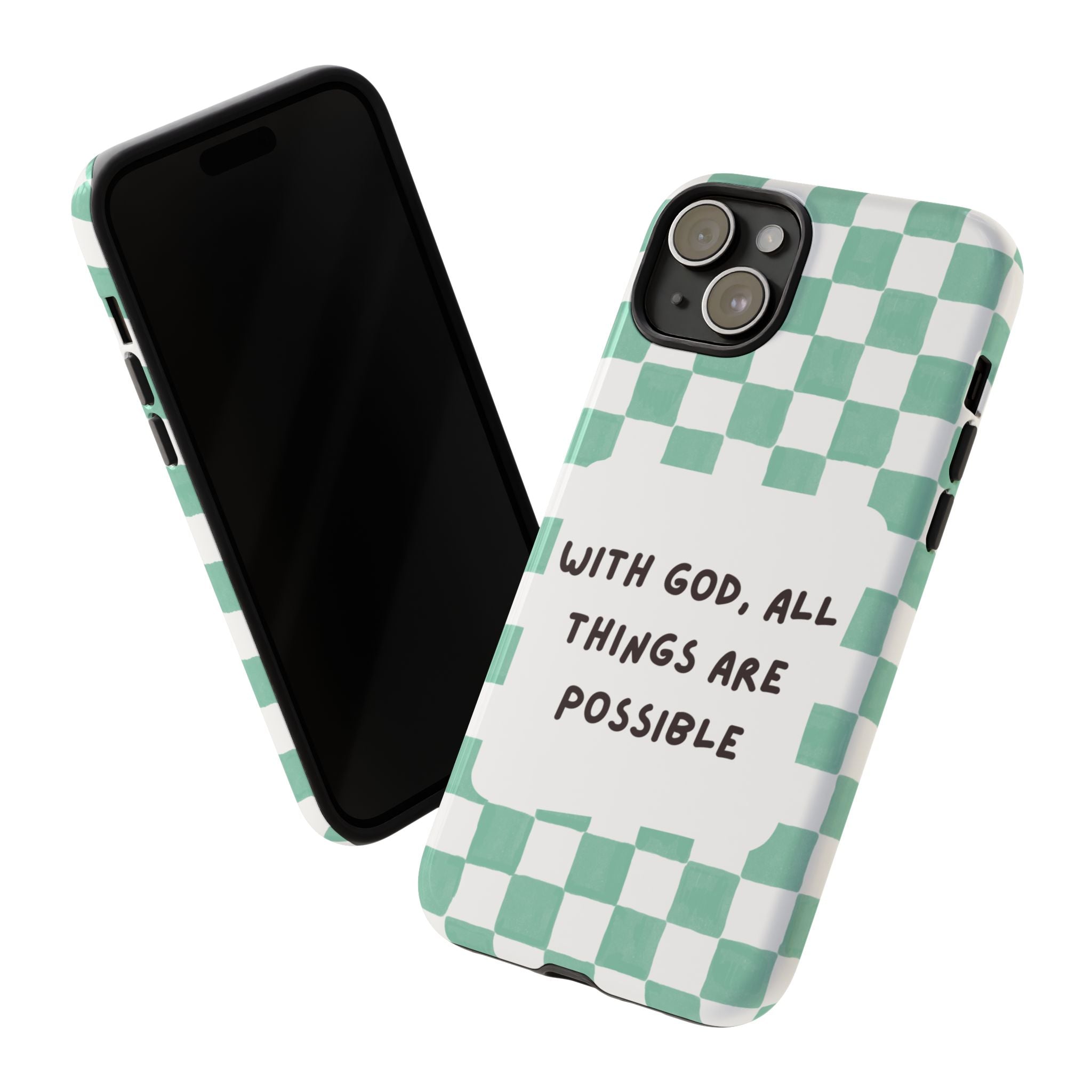 "With God, All Things Are Possible" Non MagSafe Phone Case