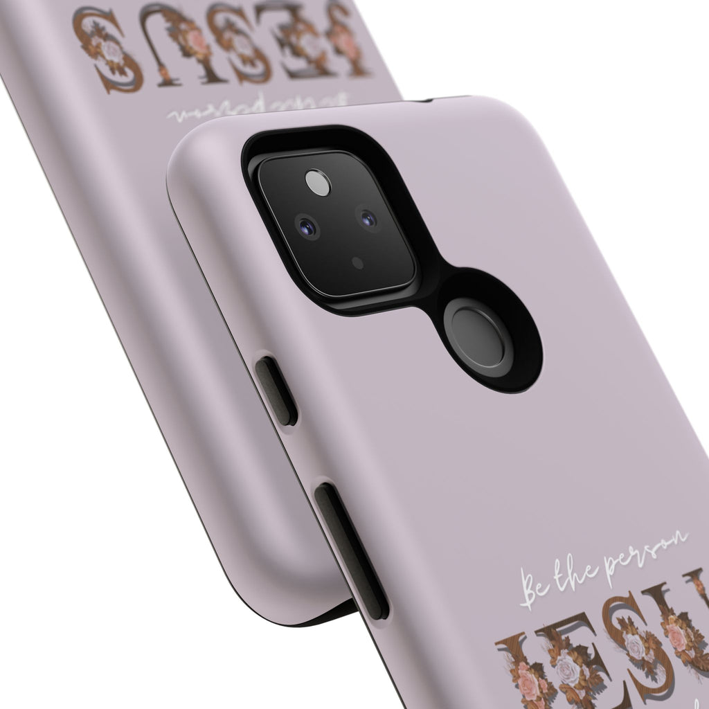 Be the person Jesus would want