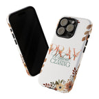 Pray Without Ceasing phone case