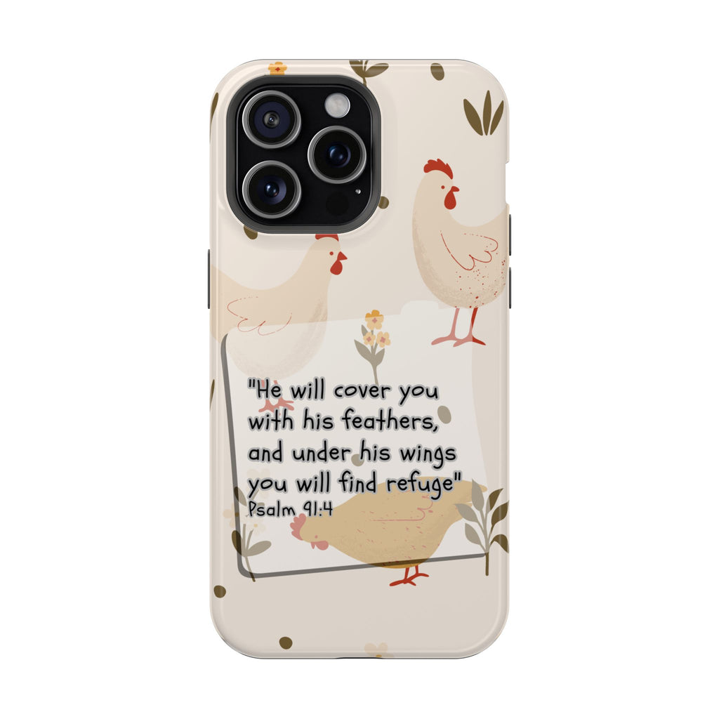 Psalm 91:4 Chicken Phone Case