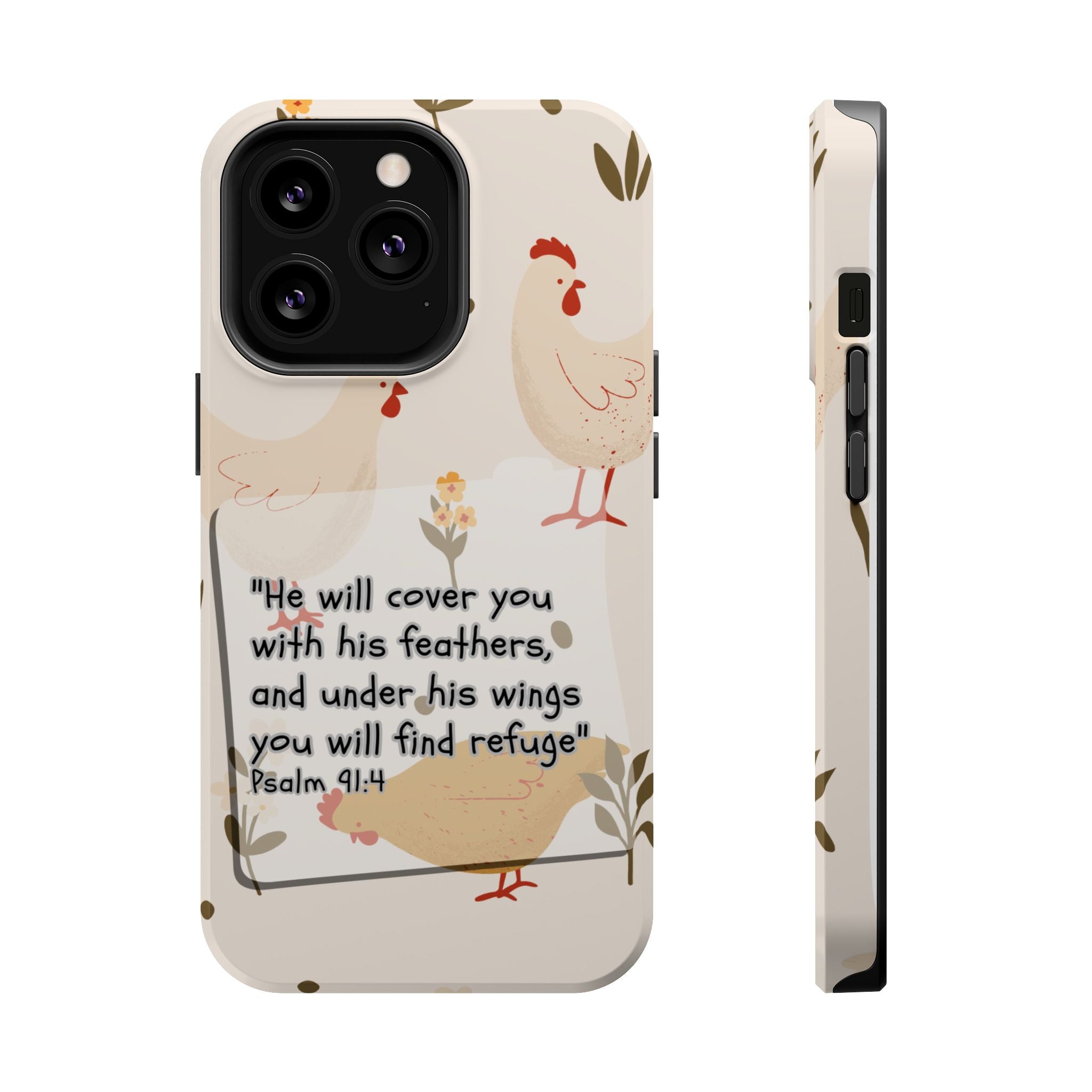 Psalm 91:4 Chicken Phone Case