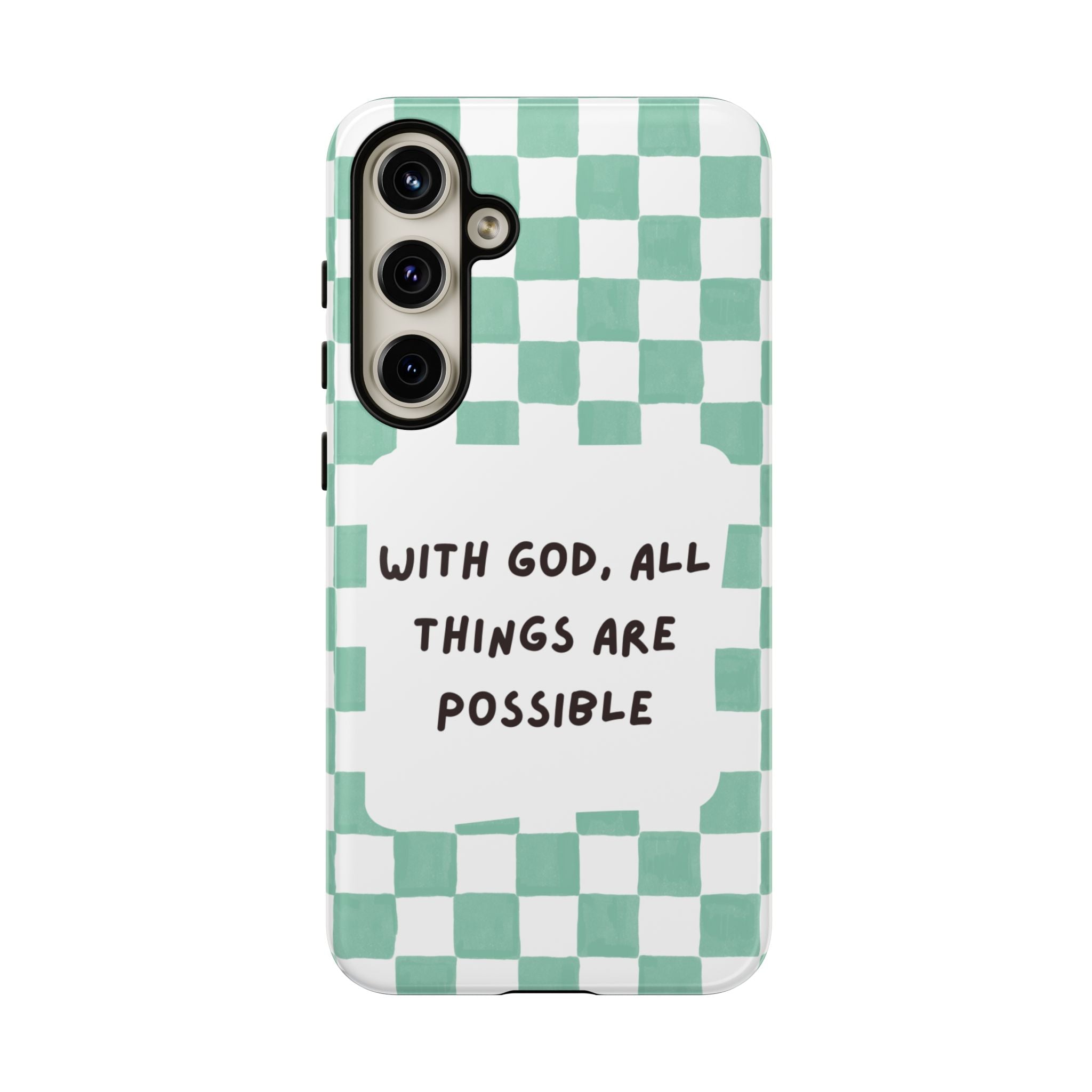 "With God, All Things Are Possible" Non MagSafe Phone Case