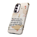 Psalm 91:4 Chicken Phone Case