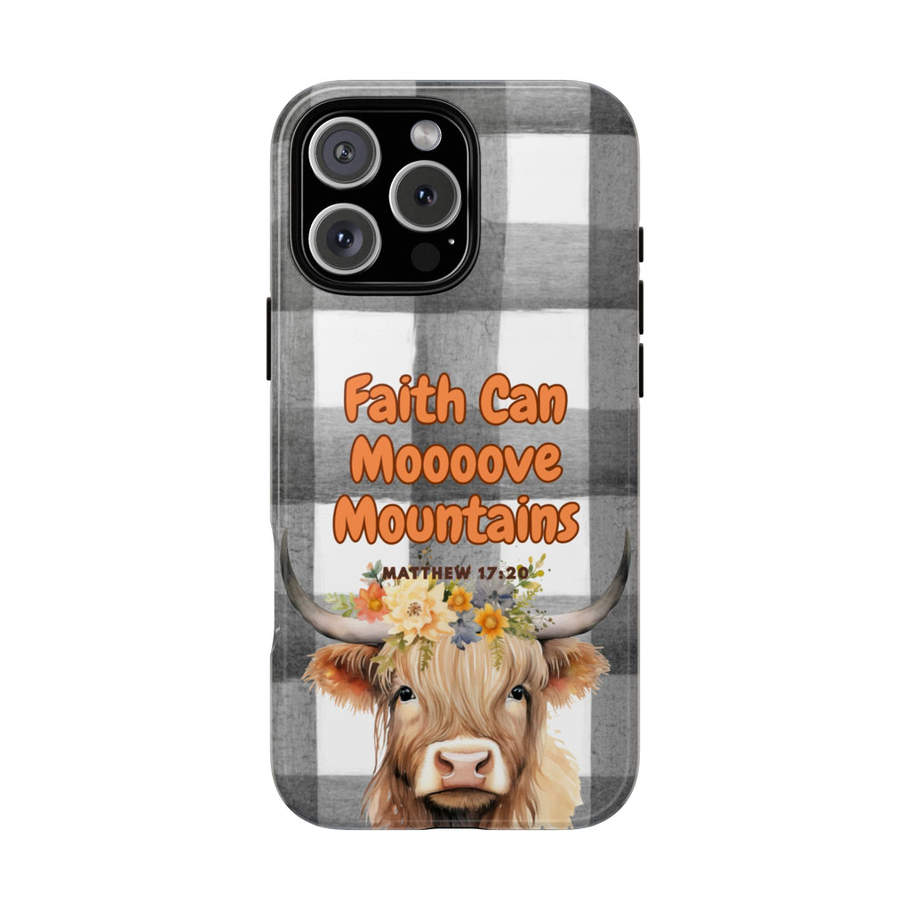 Faith Can Mooooove Mountains Phone Case